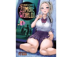 Omslag van Let's Make a Harem in a Zombie World! 1 - Let's Make a Harem in a Zombie World! Vol. 1