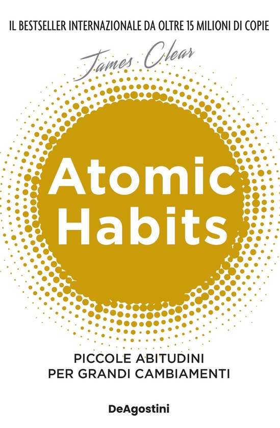 Boekhoes 'Atomic Habits' met de tekst 'Atomic Habits' in grote witte letters op een gele cirkel van stippen. Daaronder de tekst 'Kleine gewoonten voor grote veranderingen'.