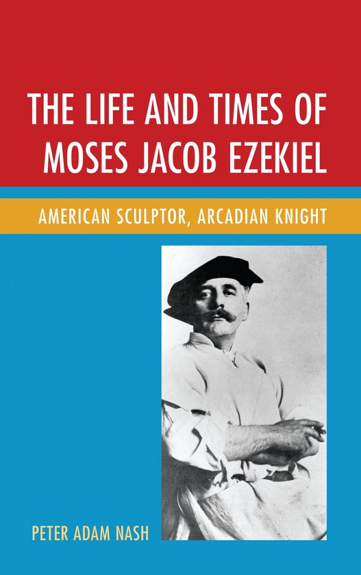 Life And Times Of Moses Jacob Ezekiel - cover