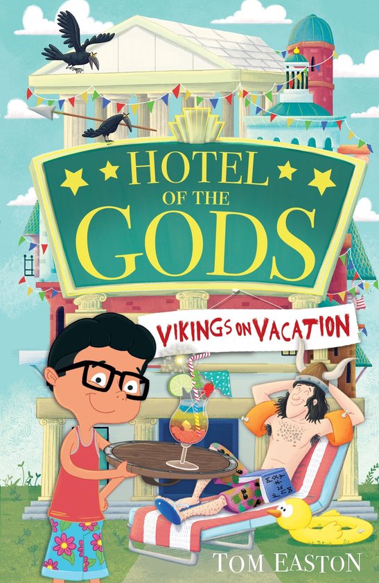 Boek kaft voor 'Hotel of the Gods: Vikings on Vacation' met een jongen in rood shirt die een dienblad draagt en een man met zwembandjes in een ligstoel.