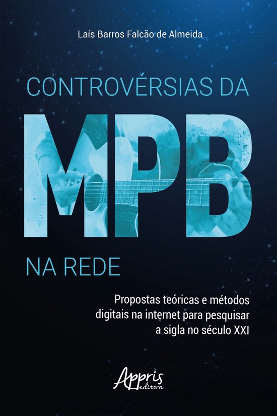 Controvérsias da MPB na Rede: Propostas Teóricas e Método ... - cover