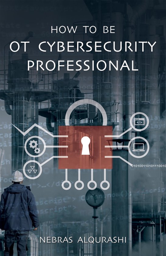 How to Be OT Cybersecurity Professional - cover
