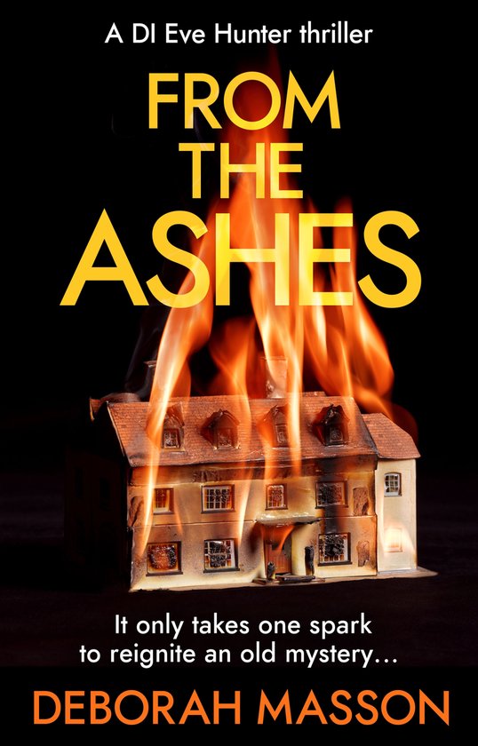 DI Eve Hunter 3 - From the Ashes - cover