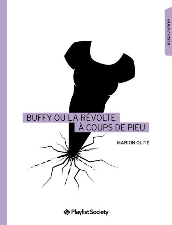 Collection EdPS - Buffy ou la révolte à coups de pieu