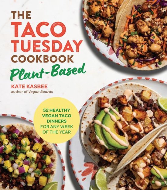The Taco Tuesday Cookbook: Plant-Based - cover