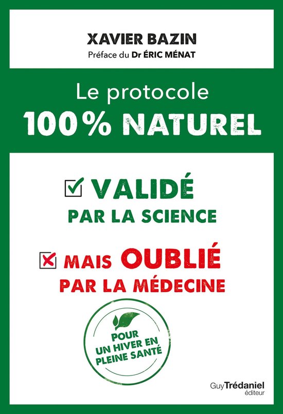 Le protocole 100 % naturel - validé par la science mais oub ... - cover