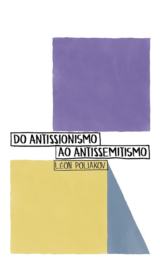 A QUESTÃO JUDAICA CONTEMPORÂNEA - Do Antissionismo ao Anti ... - cover