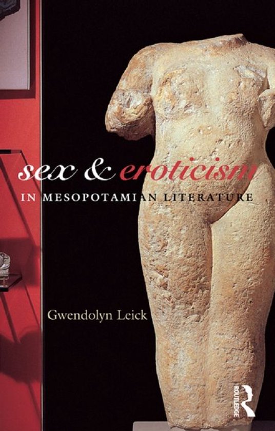 Sex and Eroticism in Mesopotamian Literature - cover