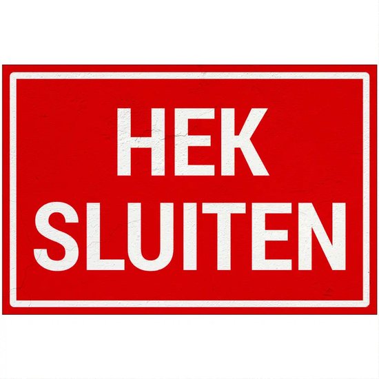 Rood bord met witte tekst: HEK SLUITEN