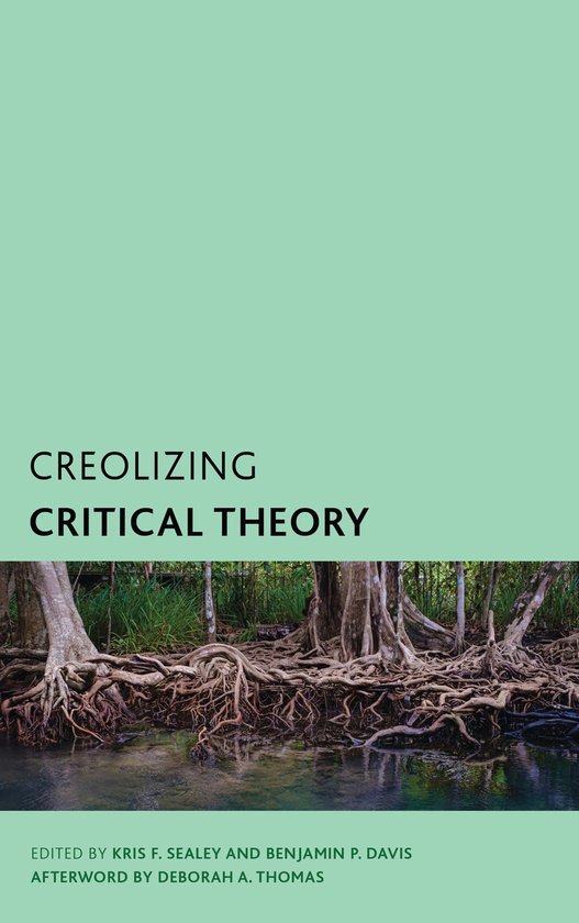 Creolizing the Canon - Creolizing Critical Theory - cover