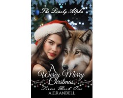 A Werey Merry Christmas Series 1 - The Lonely Alpha