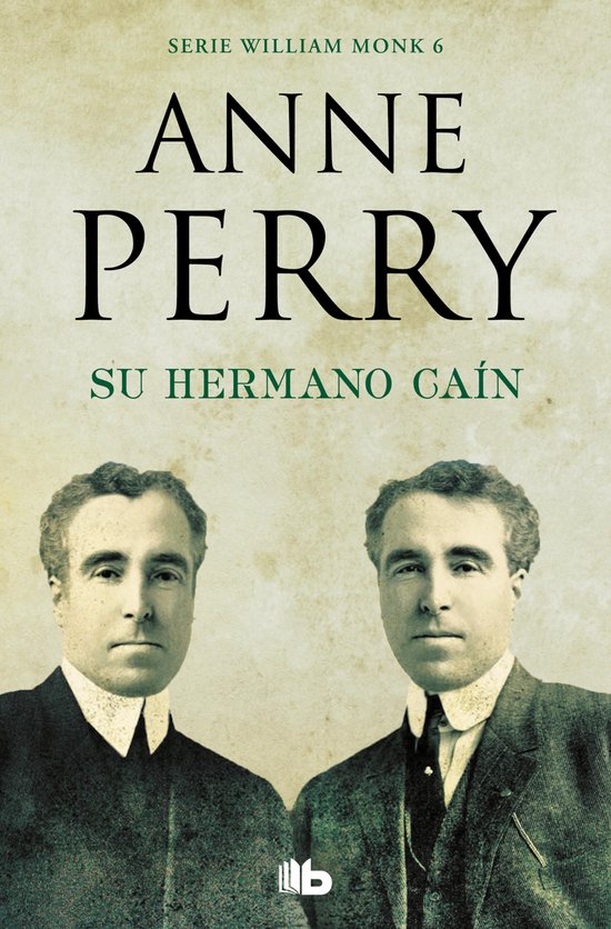Detective William Monk 6 - Su hermano Caín (Detective Willi ... - cover