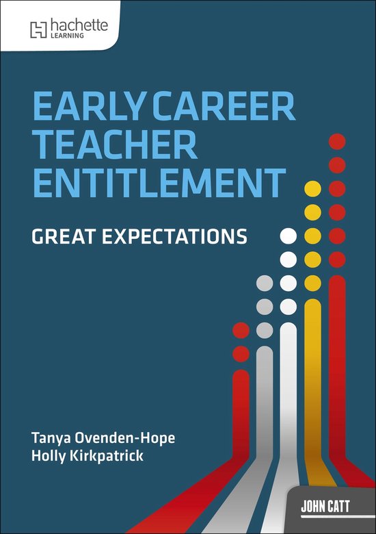Early Career Teacher Entitlement: Great Expectations - cover
