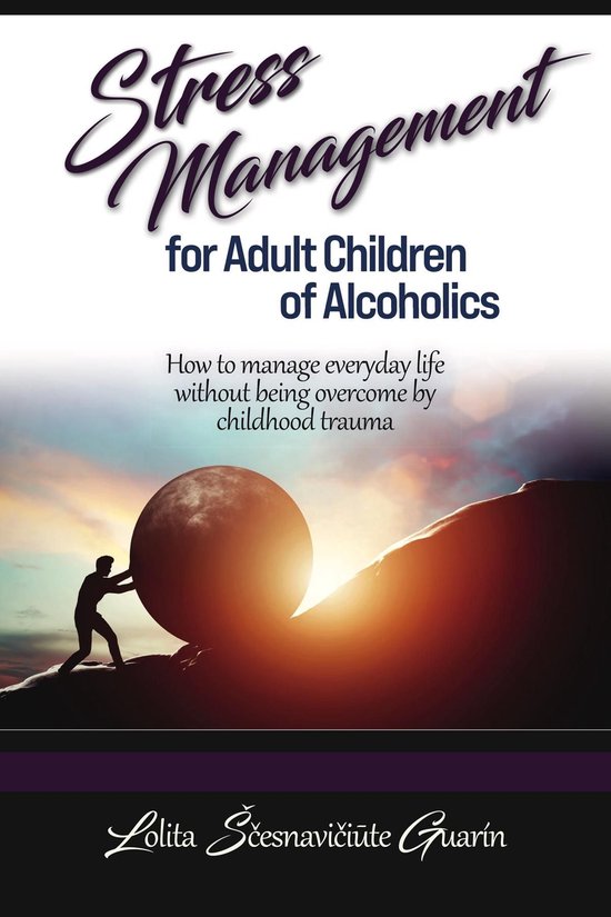 Stress Management for Adult Children of Alcoholics - cover