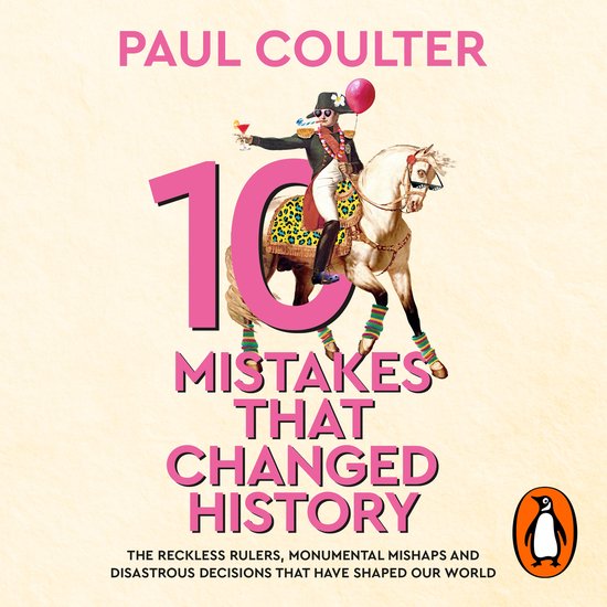 10 Mistakes That Changed History - cover