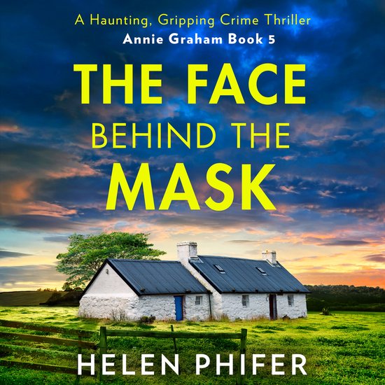The Annie Graham crime series-The Face Behind the Mask - cover
