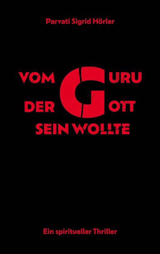 Vom Guru, der Gott sein wollte - cover