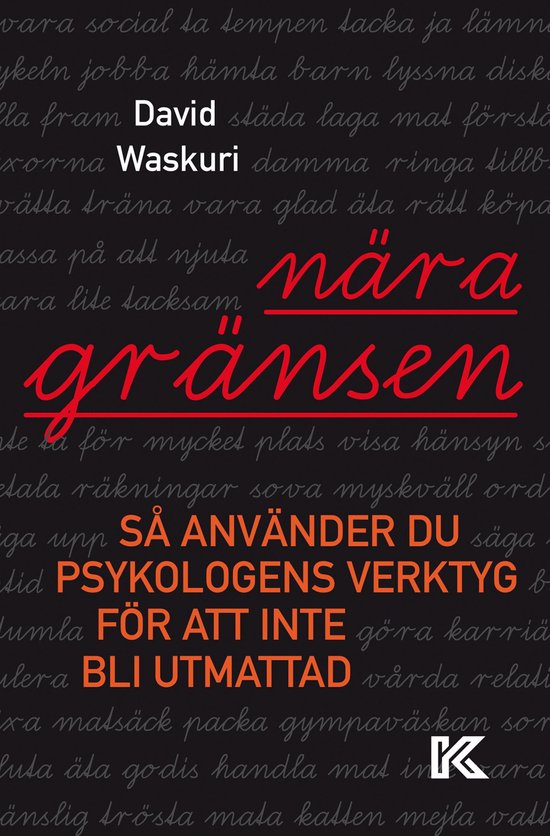 Nära gränsen. Så använder du psykologens verktyg för at ... - cover