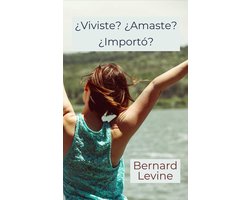 ¿Viviste? ¿Amaste? ¿Importó?