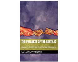 The Fulness Of The Gentiles