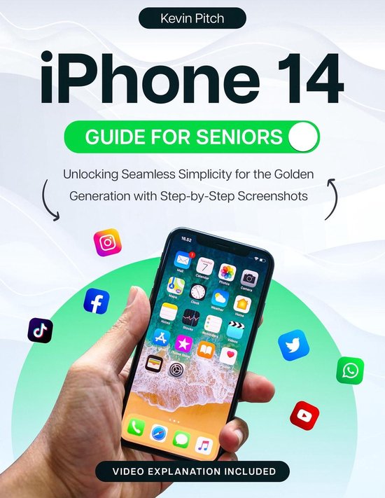 iPhone 14 Guide for Seniors: Unlocking Seamless Simplicity f ... - cover