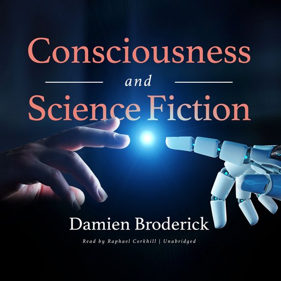 Consciousness and Science Fiction - cover
