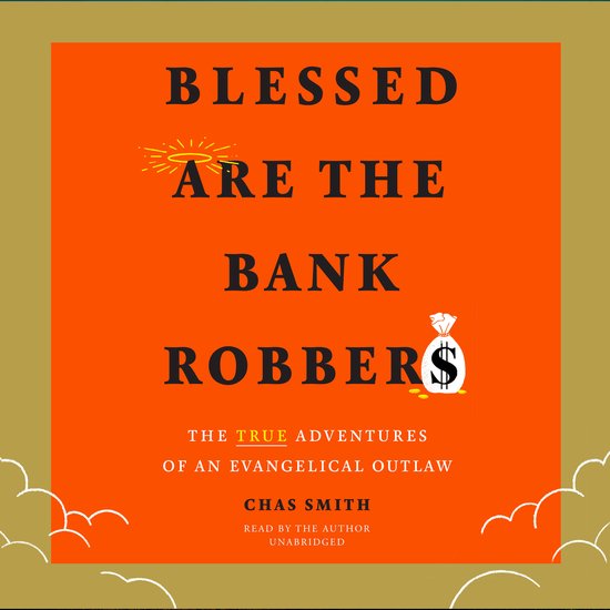 Blessed Are the Bank Robbers - cover