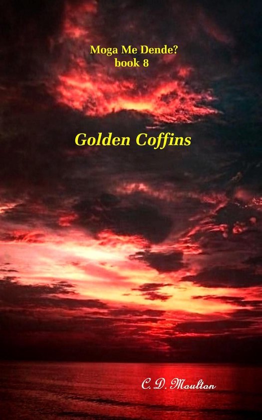 Moga Me Dende? 8 - Golden Coffins