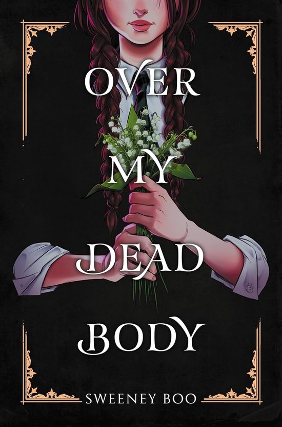 Over My Dead Body Book- Over My Dead Body