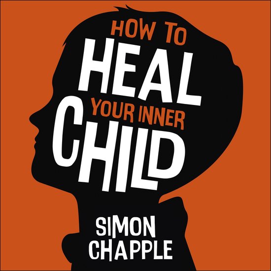 How to Heal Your Inner Child - cover