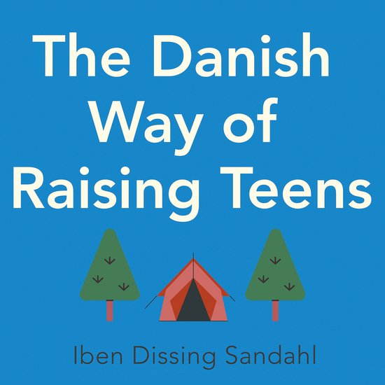 The Danish Way of Raising Teens - cover