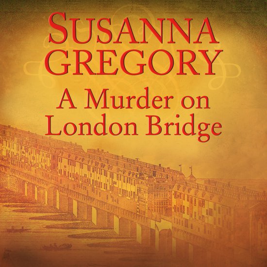 Adventures of Thomas Chaloner5-A Murder On London Bridge - cover