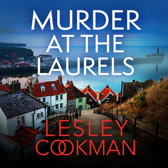 A Libby Sarjeant Murder Mystery Series2- Murder at the Laure ... - cover