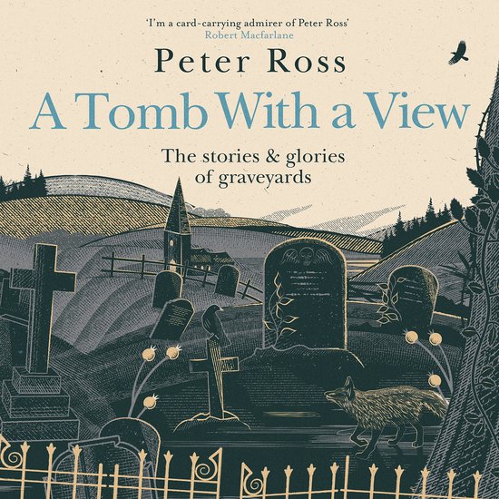 A Tomb With a View – The Stories & Glories of Graveyards - cover