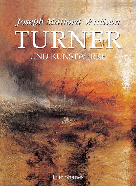 Joseph Mallord William Turner und Kunstwerke - cover