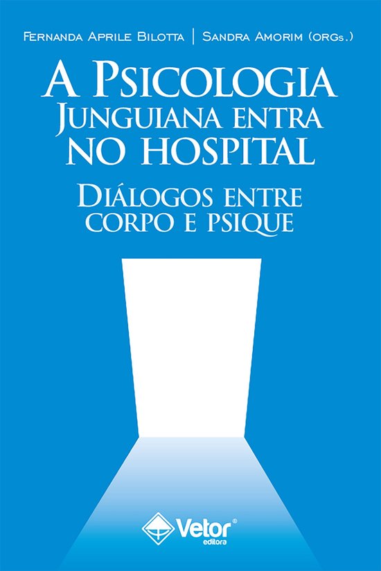 A Psicologia junguiana entra no hospital - cover