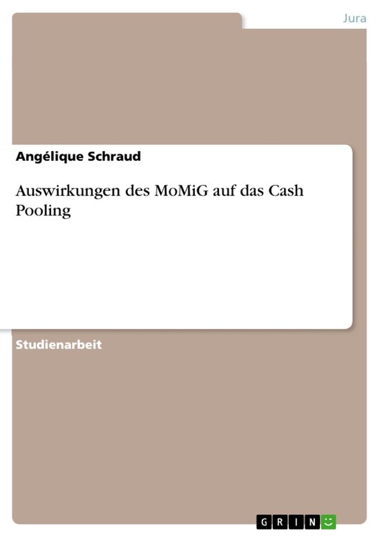 Auswirkungen des MoMiG auf das Cash Pooling - cover