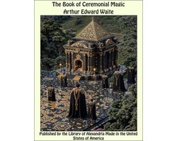 The Book of Ceremonial Magic