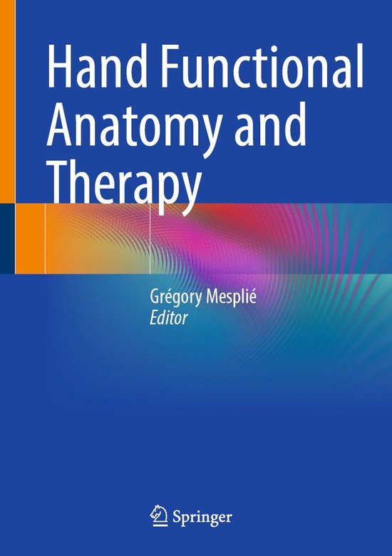 Medicine (R0) - Hand Functional Anatomy and Therapy - cover