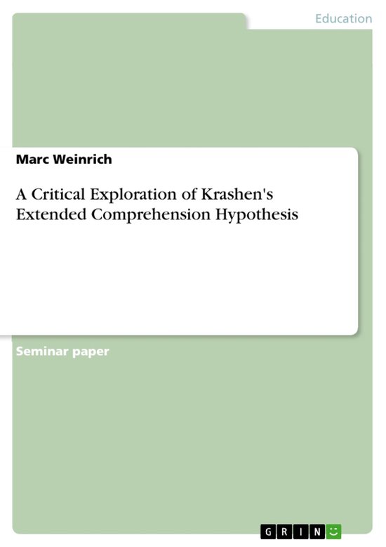 A Critical Exploration of Krashen's Extended Comprehension H ... - cover