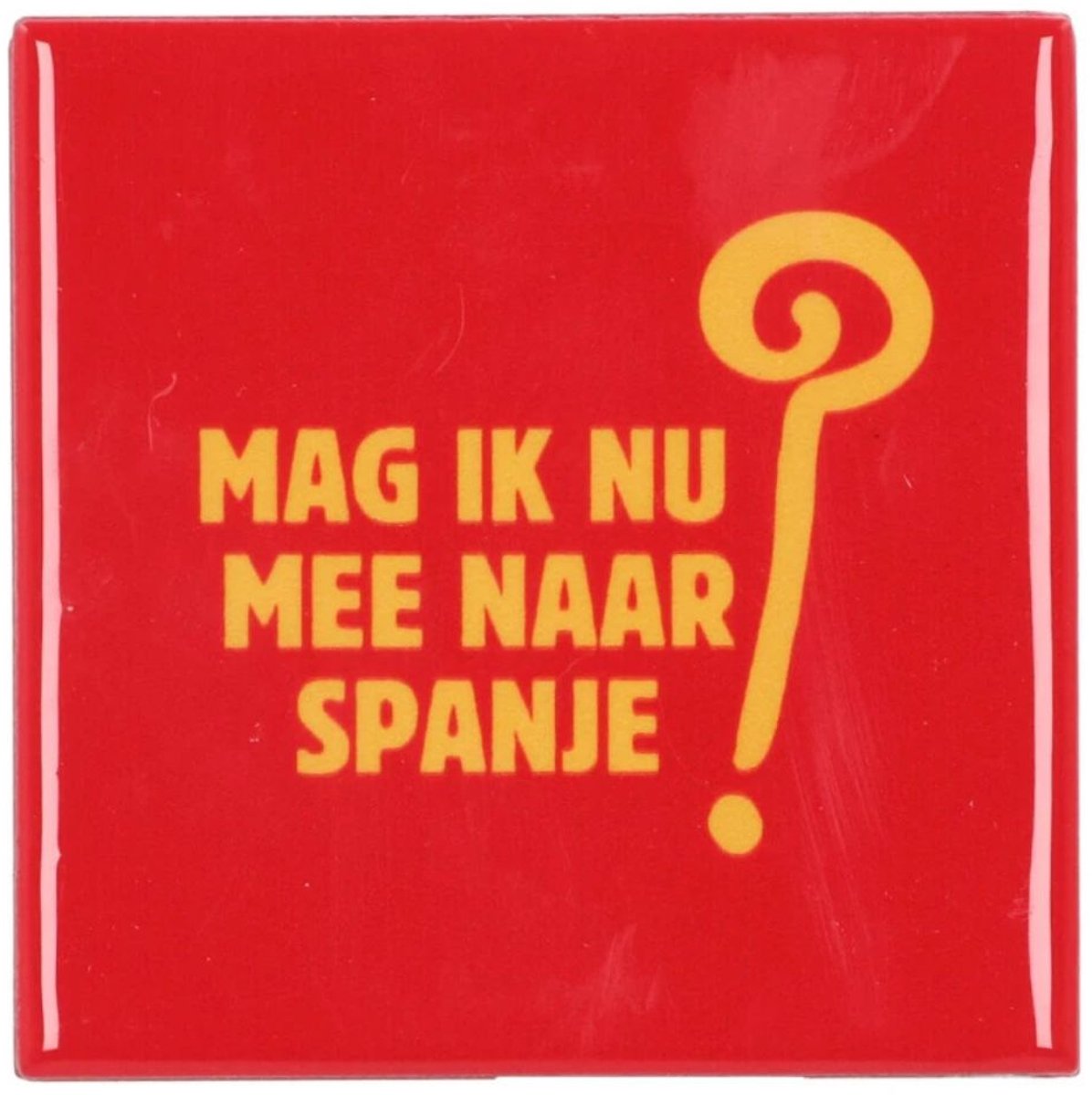Tegeltje Mag ik nu mee