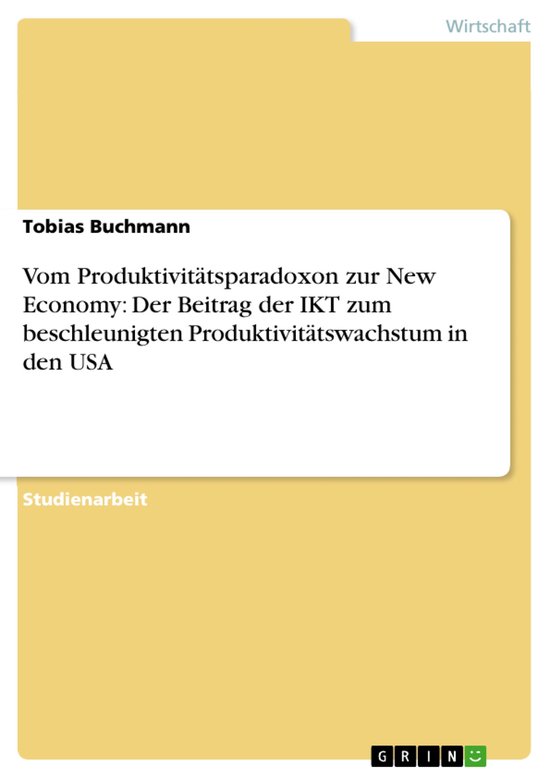 Vom Produktivitätsparadoxon zur New Economy: Der Beitrag de ... - cover