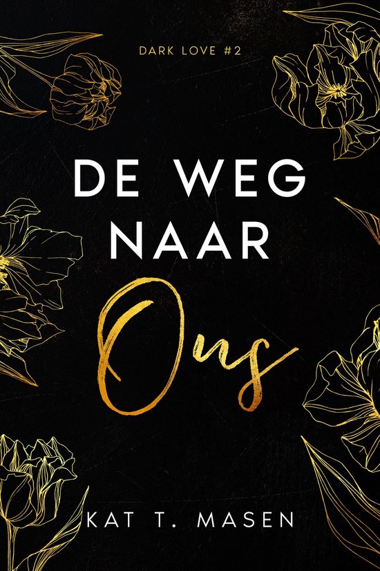 Dark Love 2 - De weg naar ons - cover