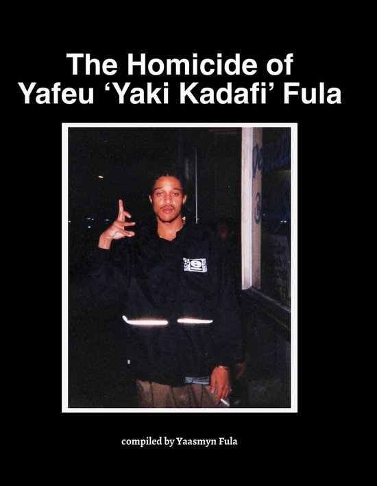 The Homicide of Yafeu 'Yaki Kadafi' Fula - cover