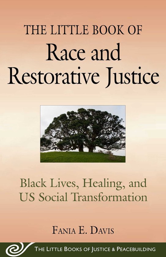 Justice and Peacebuilding - The Little Book of Race and Rest ... - cover