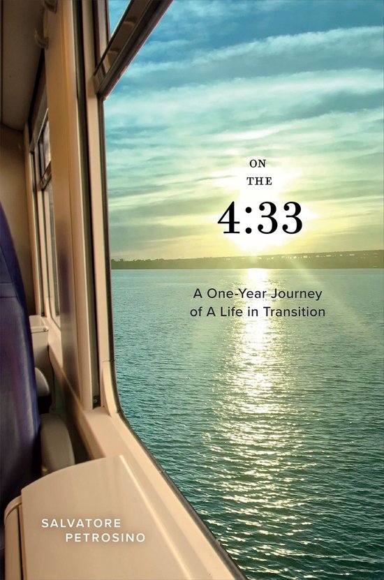 On The 4:33 A One-Year Journey of a Life in Transition - cover