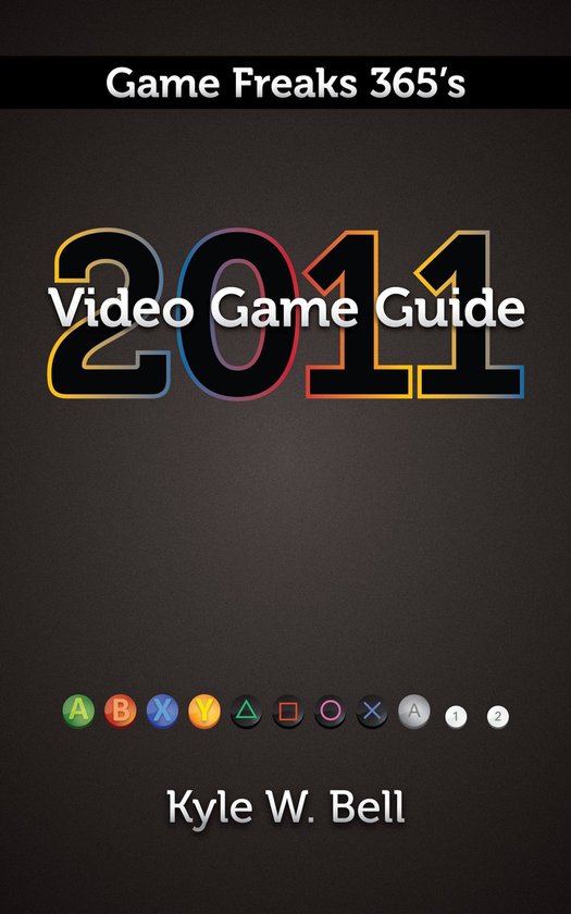 Game Freaks 365 6 - Game Freaks 365’s Video Game Guide 201 ... - cover