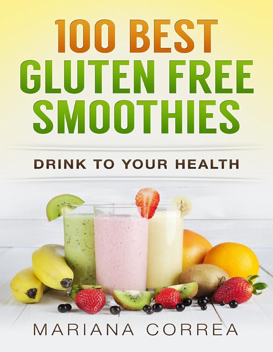 100 Best Gluten Free Smoothies - cover
