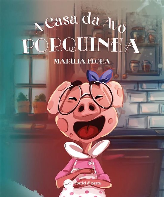 A Casa da Avó Porquinha - cover