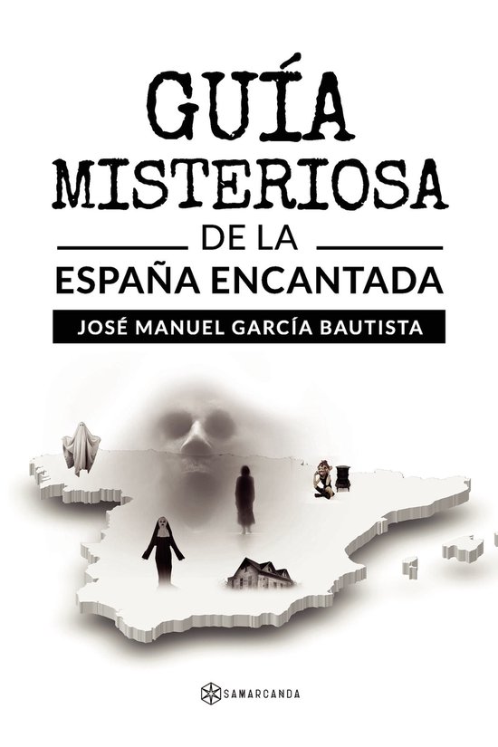 Guía misteriosa de la España Encantada - cover